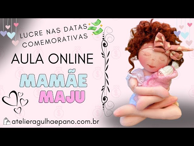 Como fazer a Mamãe Maju | Boneca de Pano | Agulha e Pano