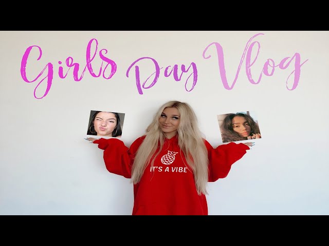 GIRLS DAY VLOG FT. AVANI GREGG AND CHARLI D'AMELIO