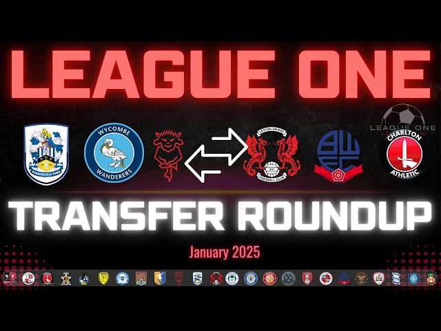 League One Transfer Round Up!