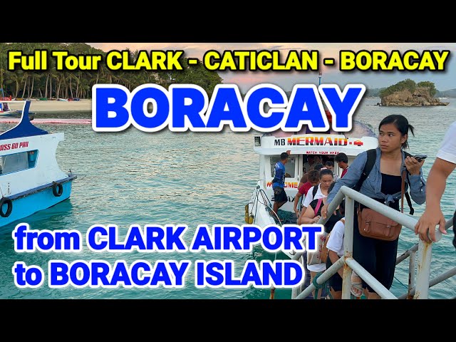 CLARK AIRPORT to BORACAY | Clark - Caticlan - Boracay Island | PHILIPPINES TRAVEL