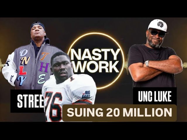 Warren Sapp Arrested and suing | Nasty Work | Unc Luke and Street | Jimmy Butler back at it