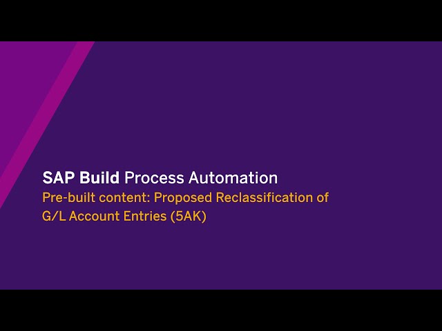 Propose Reclassification of G/L Account Entries in SAP S/4HANA with SAP Build Process Automation