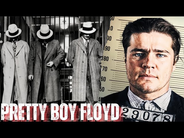 PRETTY BOY FLOYD - The Ruthless Robin Hood Bank Robber of the 1930s | Full Documentary