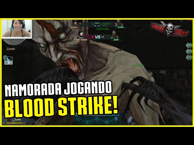 Blood Strike - GIRLFRIEND PLAYING BLOOD STRIKE! HOW TO BECOME HERO! HUE