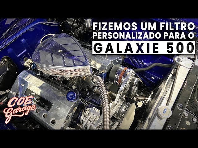 FIZEMOS UM FILTRO PERSONALIZADO PARA O *GALAXIE 500*