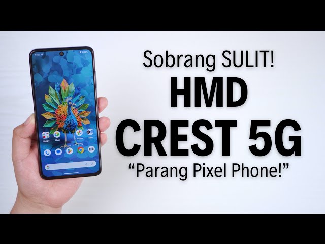 HMD Crest 5G - MATINDING ENTRY LEVEL PHONE ITO!