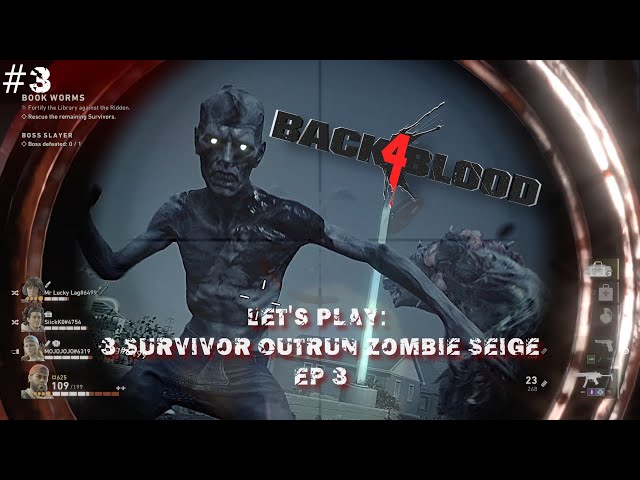 Back 4 Blood 3 Player Mayhem Let's Play Ep 3 Finale