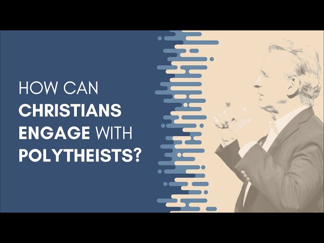 How Can Christians Engage with Polytheists?