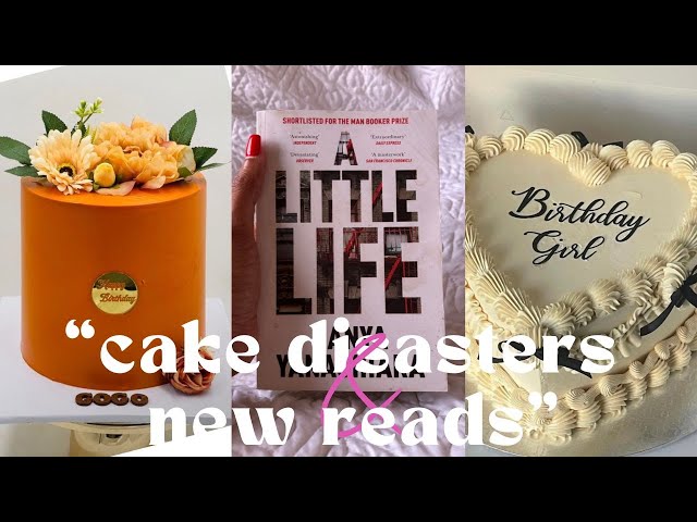 Birthday month : Cake disasters ,New Reads and a little picnic