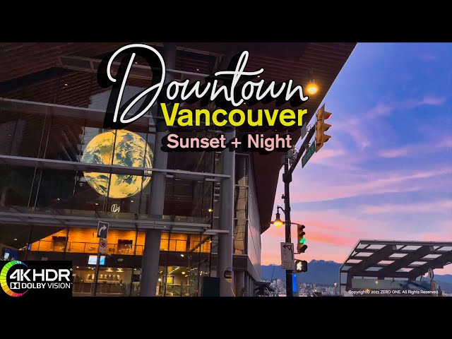 Vancouver downtown Summer walk (Sunset→Night) 🇨🇦 B.C., Canada, Walking Tour, Travel, [4K HDR 60fps]