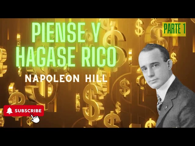 PIENSE Y HAGASE RICO 🫰 💵 🌟 NAPOLEON HILL (PT1) El MEJOR LIBRO DE TODOS #riqueza #napoleonhill