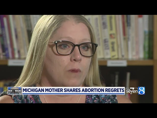 Michigan woman shares abortion regrets: 'I wept and wept'