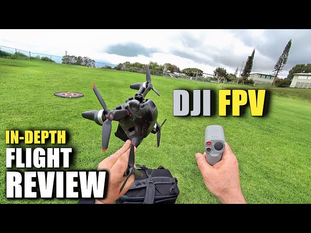 DJI FPV Drone Flight Test Review IN DEPTH + Motion Control & Fly More Kit [How Does It REALLY Work?]