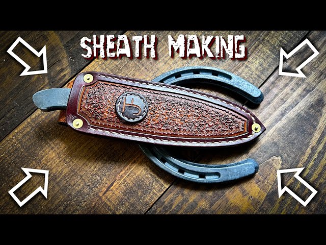 MAKING A LEATHER SHEATH | For A Forged Horseshoe Knife | Leather Craft