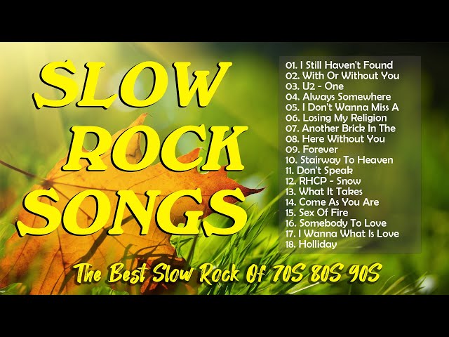 The Best Of Slow Rock Songs Of All Time | Scorpions, Guns N' Roses, Bon Jovi, Aerosmith, U2, Chicago