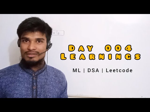 4th Day | 100 Days Programming Consistently | what I leart?