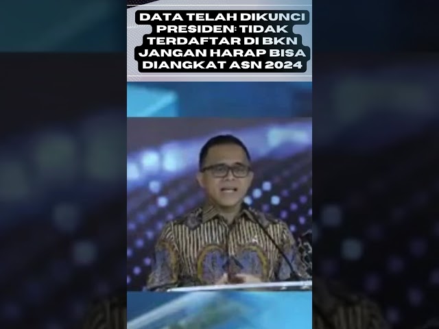 🔴DATA DIKUNCI PRESIDEN PENYELESAIAN HONORER 2024 HANYA YANG TERDATA DI BKN‼️ #asn #pppk2024 #ikn