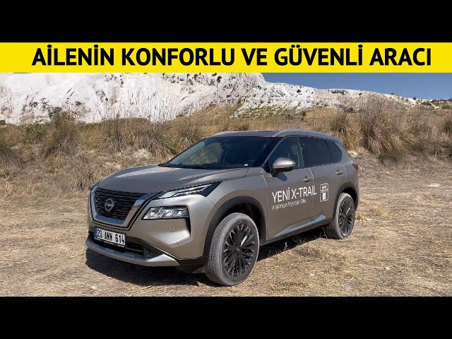 2024 Nissan X-Trail Test Sürüşü ve Detaylı İnceleme