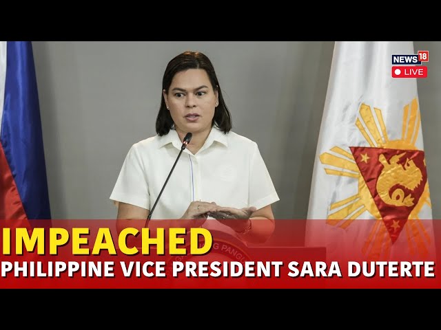 LIVE: Philippines’ Vice President Sara Duterte Is Impeached, Deepening Political Turmoil | N18G