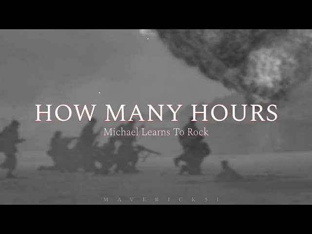 How Many Hours (lyrics) by Michael Learns to Rock ♪