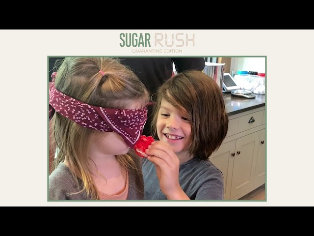 Now & Gen + Sugar Rush: Quarantine Edition