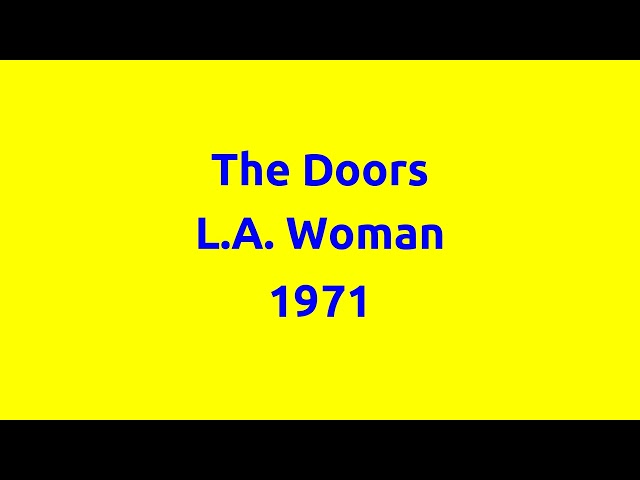 : The Doors - L.A. Woman : 1971