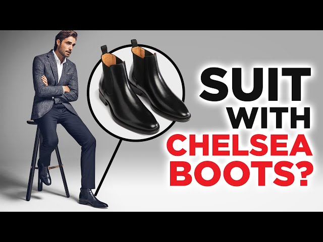 Can You Wear Chelsea Boots With A Suit?