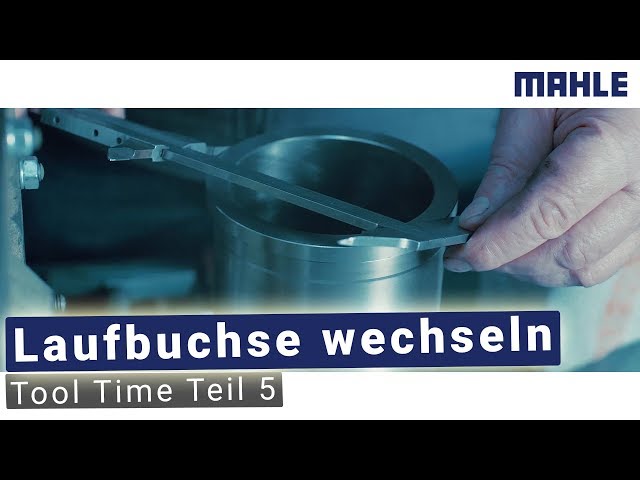 Zylinderlaufbuchse wechseln | MAHLE MPULSE Tool Time 5