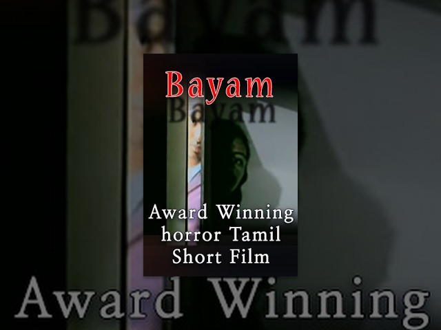 Bayam - A Must watch award winning Thriller Tamil short Film