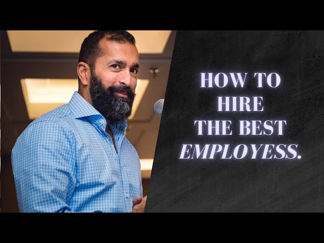 How I Hire The BEST Employees - David D'Silva