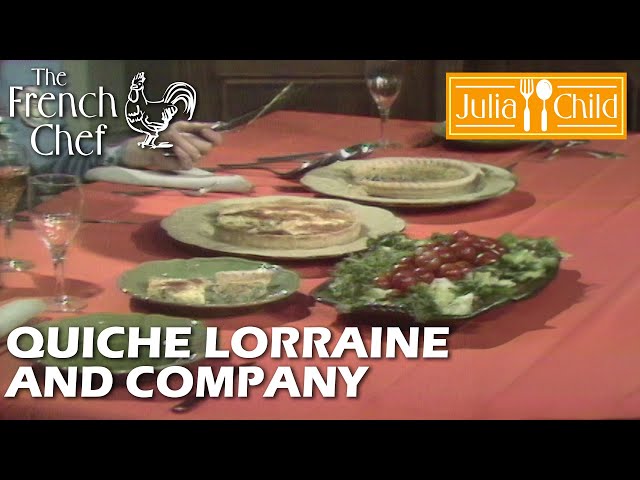 Quiche Lorraine And Company | The French Chef Season 8 | Julia Child