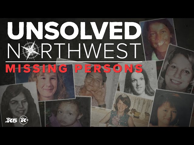 Unsolved Northwest: Missing Persons