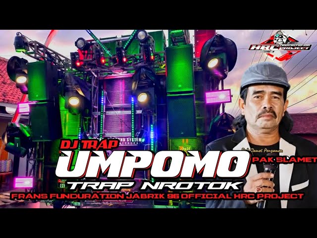 DJ TRAP UMPOMO AMUNISI BASS BEDIL HRC PROJECT