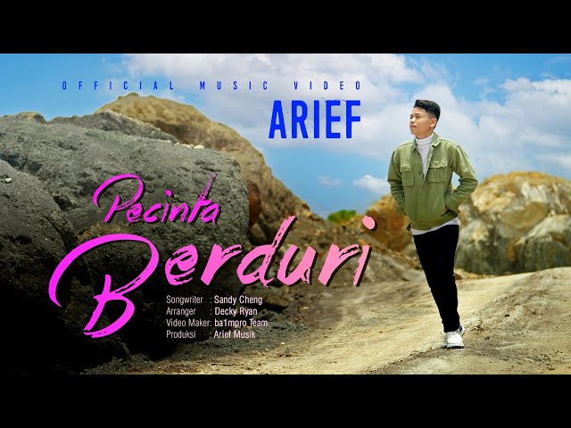 Arief - Pecinta Berduri (Official Music Video)