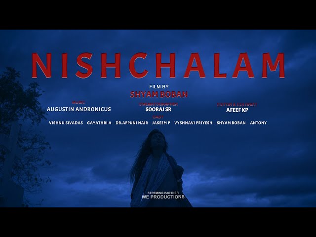 NISHCHALAM | Malayalam | Short film | We Productions