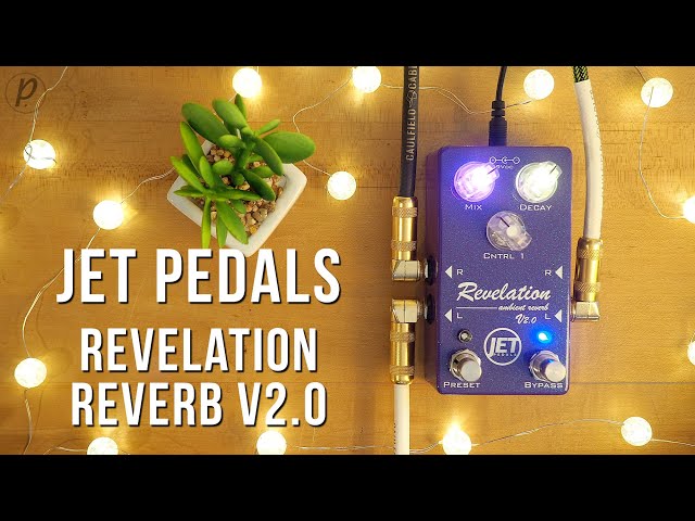 JET Pedals Revelation Ambient Reverb V2.0 (Stereo)