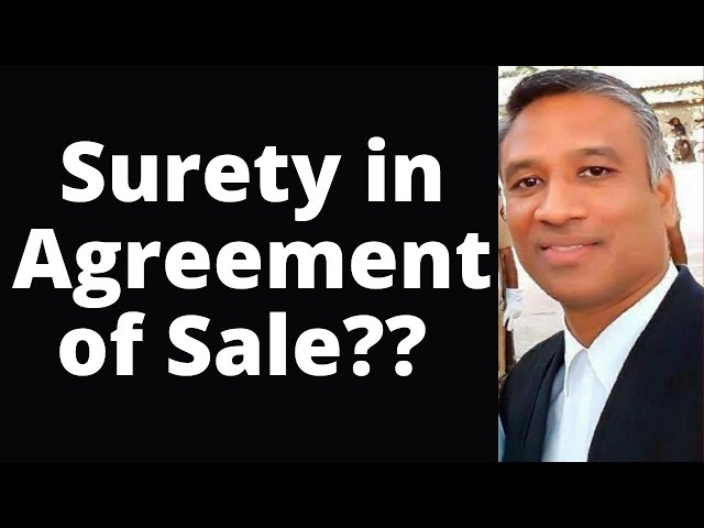 456 - Surety in Agreement of Sale? Contact of indemnity VS Contract of Guarantee.