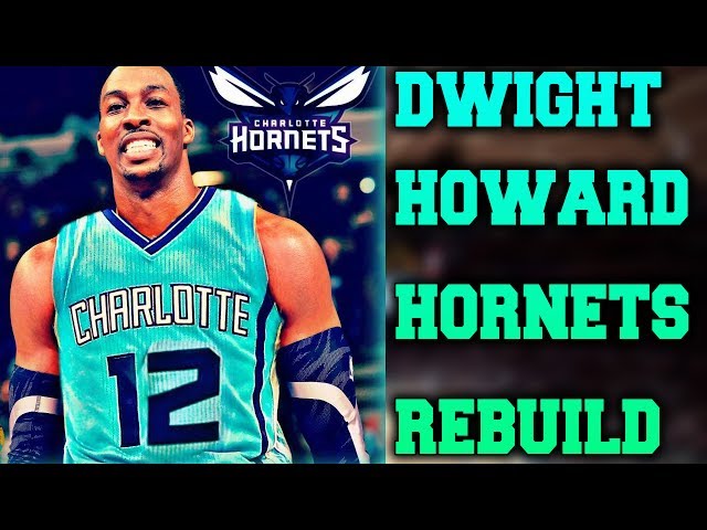 DWIGHT HOWARD HORNETS REBUILD!! NBA 2K17