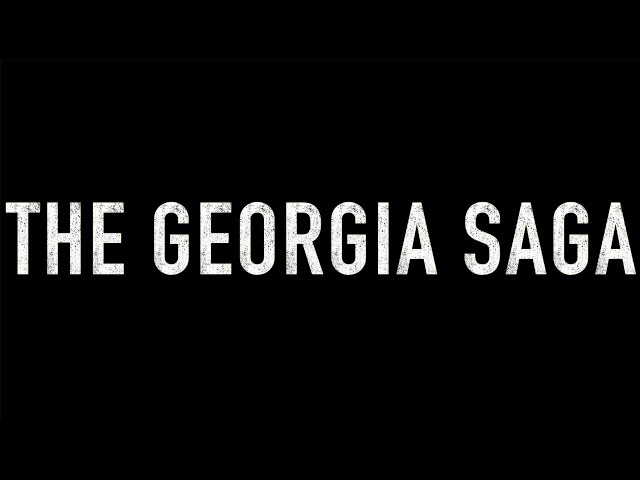 The Georgia Saga Trailer