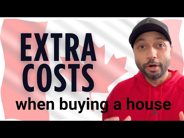 Hidden Costs of Buying a Home in Canada | A Must-Watch for First-Time Buyers!