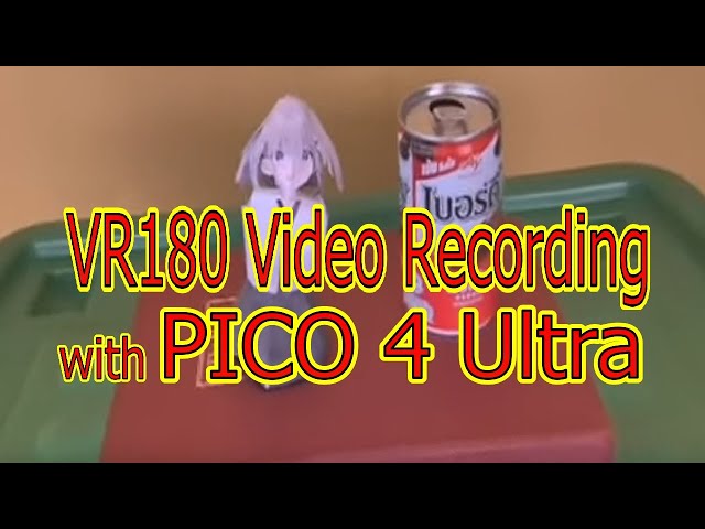 Testing VR180 Video Recording with PICO 4 Ultra