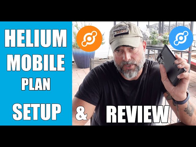 Helium Mobile Phone Plan | Setup & Review