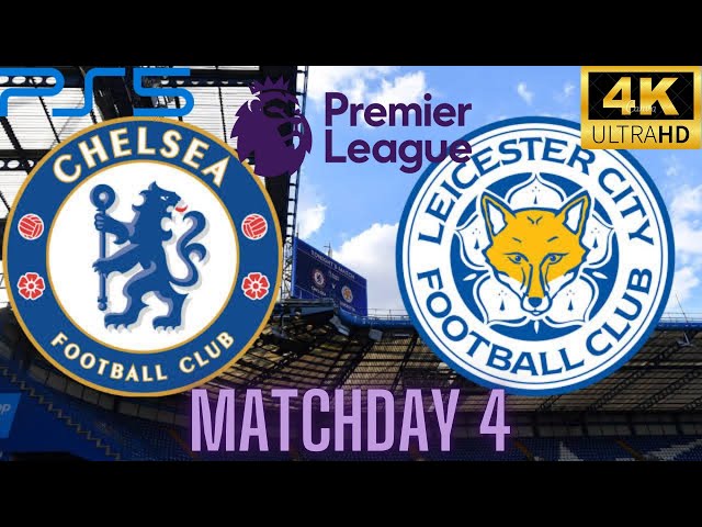 FIFA 22 | Chelsea vs Leicester City | Premier League 22/23 | 4K Gameplay