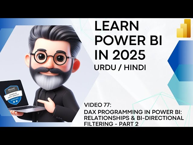 77. DAX Programming in Power BI - Relationships and Bi Directional Filtering - Part 2