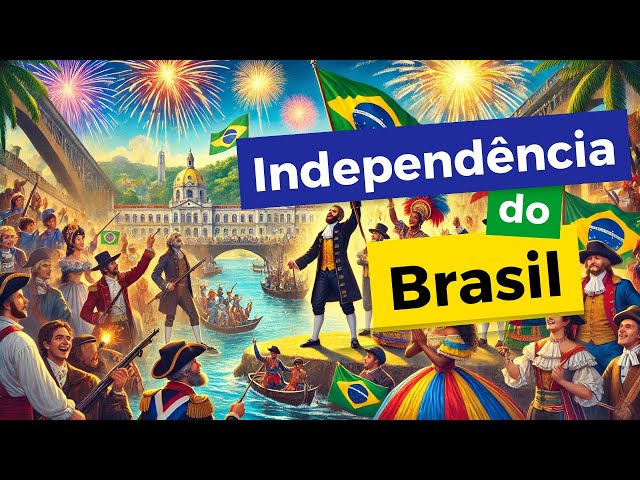 Descubra a verdade de como foi a INDEPENDÊNCIA DO BRASIL!