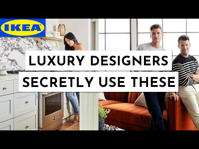 IKEA Products Luxury Designers Secretly Use