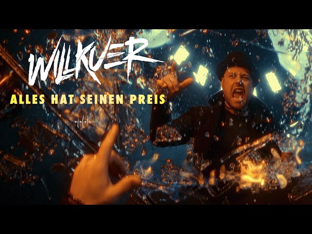 Willkuer - Alles hat seinen Preis (Offizielles Video)