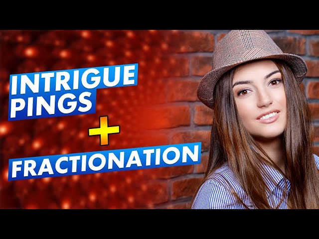 🔴 How To Pick Up Women (Intrigue Pings + Fractionation)