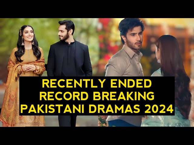 Top 13 Recently Ended Record Breaking Pakistani Dramas 2024