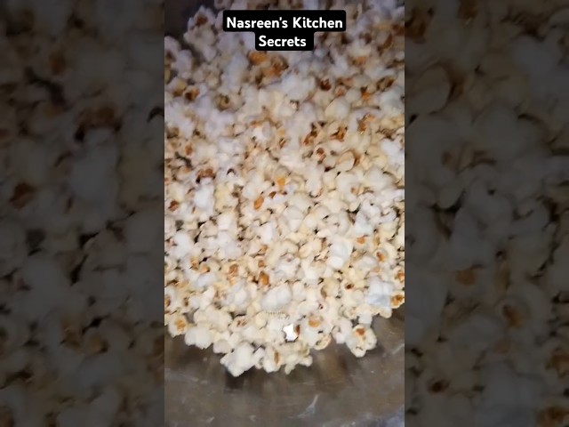 Popcorn 🍿 🍿 बिल्कुल आसानी से घर पर ही बनाए By Nasreen's Kitchen Secrets #recipe #food #cooking